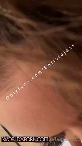 Baristajazx!!! BJ professional so lewd – New sextape